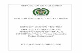 REPÚBLICA DE COLOMBIA - policia.gov.co · 3.1 REQUISITOS GENERALES 3.1.1 Diseño La medalla de la Dirección de Investigación Criminal e Interpol “Mayor Pedro Alejandro Rojas