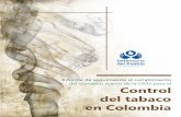 Informe de seguimiento al cumplimiento del convenio marco ... · Informe de seguimiento al cumplimiento del convenio marco de la OMS para el control del tabaco en Colombia 7 Introducción