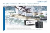 Plataforma de PC industrial - assets.omron.eu · IPC combina la precisión y utilidad de la plataforma Sysmac con la versatilidad y la gama de programas de Windows. Las dos plataformas