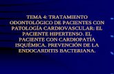 TRATAMIENTO ODONTOLÓGICO DE PACIENTES ESPECIALESalojamientos.us.es/apespeciales/htm/ppt/OPE-4-E.pdf · farmacoactivos, en lugar de suspender la antiagregación. – 3) En los pacientes