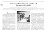 Historia i Societat L'arqueologia corn a arqueologiadigital.csic.es/bitstream/10261/31154/1/Vila_Mitjà_1984_Arqueologia... · el coneixement de les coses antigues, segons l'etimologia,
