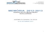 MEMÒRIA ANUAL 2012-2013 - montsenyguilleries.cat · prestació de serveis (quotes dels usuaris) i de subvencions d’entitats privades. El finançament privat, que constitueix una