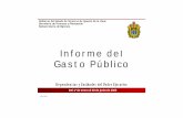 Informe del Gasto Público - veracruz.gob.mx · Informe del Gasto Público Dependencias y Entidades del Poder Ejecutivo-6-Cuadro 2 Estado del Ejercicio Consolidado del Gasto Público