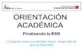 ORIENTACIÓN ACADÉMICA - iessevillalanueva.esiessevillalanueva.es/.../2018/05/Orientacion-alumnos-4eso-2017-2018.pdf · •La Titulación en la ESO permite acceder a estudios de