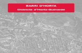 BARRI D’HORTA Districte d’Horta-Guinardó€¦ · Districte d’Horta-Guinardó Barri d’Horta INDICADORS SOCIOECONÒMICS 2008 BARRI DISTRICTE BARCELONA Població 27.730 170.906