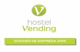 DOSSIER DE EMPRESA 2019 - hostelvending.com · 1.- Un grupo MAYORITARIO de visitantes PROFESIONALES, de empresas con relación directa o interés en la venta automática; directivos