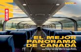 EL MEJOR PANORAMA DE CANADÁ - international.viarail.ca · un viaje en tren para celebrar el 150.° aniversario de Canadá o para disfrutar de un viaje relajado en el que pueda contemplar