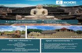 LA OCTAVA MARAVILLA 2019 - exode.es€¦La octava maravilla > Sri Lanka > Desde 1.110€ + vuelo Qué encontrarás > Visita a la fortaleza de Sigiriya o Roca de León Sus maravillosas