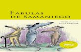 Fábulas de Samaniego - unaula.edu.co · ignorancia y sus funestas consecuencias». En las tertulias de la sociedad Bascongada, el joven Samaniego, a instancias de su tío, leía