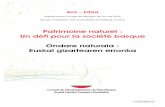 Patrimoine naturel : Un défi pour la société basque Ondare ... · vecteur important de développement du Pays Basque. Dans le cadre du Contrat territorial Pays Basque 2007-2013,