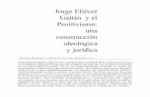 Jorge Eliécer Gaitán y el Positivismo: una construcción ...bdigital.unal.edu.co/45550/1/47161-229293-1-SM.pdf · los italianos Rafael Garófalo, Cesare Lombroso y Enrico Ferri2.
