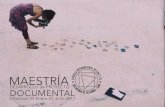 MAESTRÍA - media.eictv.org · en activo e investigadores del medio cinematográfico- para que propongan espacios de debate, trabajo y pensamiento donde la noción de “cine documental”