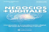 Negocios + Digitales - eBook - setconsulting.com.ar_Digitales_-_eBook.pdf · algún tipo de proyecto que incluya a Internet en el proceso de negocios, con lo cual, y con el objetivo