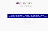 AUDITORÍA ADMINISTRATIVA - moodle2.unid.edu.mx · ¿Cómo se elabora un proyecto de auditoría? Un proyecto de auditoría incluye una propuesta técnica y un programa de trabajo.
