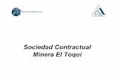 Presentaci.n El Toqui - SONAMI Operaciones y proyectos de... · •1963 Hallazgo de afloramientos mineralizados en el río Concordia. •1975 Se constituye la Sociedad Contractual