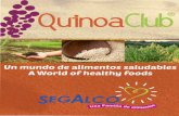 Snacks de Quinua y Maíz - extruidos · Harina de quinua y Hojuelas de Quinua Non OGM, Maíz, harina de plátano, Harina de arroz, especias deshidratadas, sal Mezcla en Polvo para
