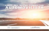 Libro del Nuevo Conductor Automovilista€¦ · Por la autorización para la adaptación del material de estudio “Libro del Nuevo Conductor Automovilista” propiedad intelectual
