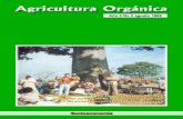 Colección Revista Agricultura Orgánica 1995-1999 1999-2/Revista 1999-2.pdf · disfrutar el tiempo libre. Esto es como ver la agricultura en toda su dimensión social y no reducida