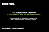 TELEVISIÓN EN ABIERTO Contribución a la sociedad española · Informe Económico Sectorial de las Telecomunicaciones y el Audiovisual 2016, CNMC Nota: las compensaciones por el