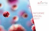 INFORME ANUAL 2017 - azierta.eu · Informe anual 2017 6 2. azierta HOy Azierta es una empresa de consultoría especializada en Ciencia y Salud que apuesta por crear puentes entre
