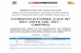 CONVOCATORIA CAS Nº 001-2019-UE 301 - CMPRG · - De preferencia con conocimientos en administración de servidores en plataforma Windows y/o Linux. - Conocimientos sobre gestión