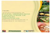 Sondeo de Frutales amazónicos final · Sondeo Nacional de productos de Frutales Amazónicos 5 2.2. Presentación La presentación para ventas institucionales es fundas de 1 kilo,
