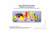 PLÁSTICOS - copernico.escuelaing.edu.cocopernico.escuelaing.edu.co/lpinilla/www/protocols/PMAN/PROTOCOLO DE... · Las ventajas de los plásticos son bien conocidas: son seguros,