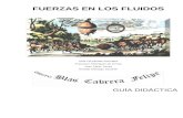FUERZAS EN LOS FLUIDOS - Grupo Blas Cabrera Felipe Unidades/Fuerzas en los fluidos.pdf · mismo, pero la superficie sobre la que descansa cambia Al descargar un martillo con la misma