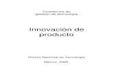 Innovación de producto - blog.fpnt.org.mxblog.fpnt.org.mx/wp-content/uploads/2018/05/Cuaderno_sobre_Innovacion... · procesos tecnológicos. Cada cuaderno presenta uno de los procesos