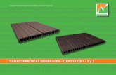 CARACTERÍSTICAS GENERALES - CAPÍTULOS 1 - 2 y 3 · 1- Características Generales - 1.2 Colores Grafik Grafik es un producto semi-natural, (50% madera pino- 50% PVC) por lo tanto