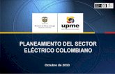 PLANEAMIENTO DEL SECTOR ELÉCTRICO COLOMBIANOaz545403.vo.msecnd.net/uploads/2012/05/andres-taboada-mme-colombia-2.pdf · En el año 2009, los ingresos para el sector público colombiano