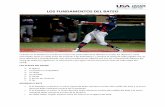 LOS FUNDAMENTOS DEL BATEO - USA Baseballweb.usabaseball.com/documents/1/2/0/230550120/Hitting_Basics_SPANISH... · LOS FUNDAMENTOS DEL BATEO La batea en el béisbol es una de las