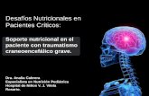 Desafíos Nutricionales en Pacientes Críticos Interna/PDFs Jueves... · Soporte Nutricional en pacientes pediátricos ventilados con traumatismo cráneo - encefálico grave. Capra