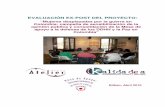 EVALUACIÓN EX-POST DEL PROYECTOongdatelier.org/download/INFORME EVALUACIÓN KALIDADEA- ATELIER.pdf · guerra en Colombia: campaña de sensibilización de la opinión pública y consolidación