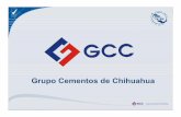 Grupo Cementos de Chihuahua · • GCC División México opera como una sola empresa bajo el esquema del Sistema de alto desempeño. • Se fomenta el autocontrol, facultamiento y