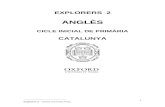 Programació Explorers 2 2n Prim. Catalunya català Destacados... · Web viewExplorers ofereix Activitats de reforç i d'ampliació que permeten donar una atenció individualitzada