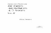 Libro del Profesor DICTADOS ARMÓNICOS A2 VOCES · Las faltas armónicas que pueden observarse entre las voces (mayormente octavas o quintas ocultas) están motivadas por considerar