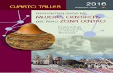 2016 CUARTO TALLER167.249.11.60/anc_j28.1/images/stories/mujeresenciencias/... · 2016-12-10 · El Cuarto Taller Descentralizado de Mujeres Científicas del Perú, Zona Centro: Producción