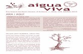Aigua Viva 100 - parroquiaarbeca.cat · comprensió de situacions i vivències personals i a la coneixença d’aspectes inèdits. És una publicació de base religiosa, però alhora