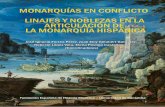 MONARQUÍAS EN CONFLICTO LINAJES Y NOBLEZAS EN LA …digital.csic.es/bitstream/10261/182900/1/XV R.Científica... · 2019-05-31 · MONARQUÍAS EN CONFLICTO . LINAJES Y NOBLEZAS EN