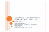 ASPECTOS CONCEPTUALES SOBRE LA VIOLENCIA DE GÉNEROweb.icam.es/bucket/ASPECTOS_CONCEPTUALES_SOBRE_LA_VIOLENCIA_DE_GÉNERO2.pdf¢Un 38% de los asesinatos de mujeres son ... ¢Violencia