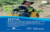 BUENAS PRÁCTICAS AGRÍCOLAS EN EL CULTIVO, BENEFICIO Y ... · BPA Buenas Prácticas Agrícolas en el cultivo, beneficio y comercialización de cacao (Theobroma cacao L.) El área