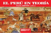 Serie Perú Problema EL PERÚ EN TEORÍA · 2018-07-11 · protagonismo del Estado en el Perú 2016 Paulo Drinot La seducción de la clase obrera. Trabajadores, ... como la crisis