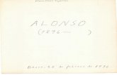 ¿i Alejandro Alonso.pdf · Alonso. Cuando pienso -,¡ lo hago con frecuencia— en Alejandro Alonso i otros personajes parecidos a él en méritos i circunstancias, recuerdo