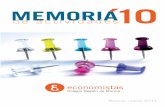 Portada mem 10 2 - Colegio Economistas Murcia 10.pdf · memoria economistas10 3 31/3/11 08:34 p˜gina 5 i. Órganos de gobierno junta de gobierno. composiciÓn (toma de posesión
