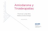 Amiodarona y Tiroideopatías...TIA 1 – Tratamiento MEDICO • MMI a dosis 20 a 60 mg/d (compite con el yodo por los residuos tirosilo de TG) • La amiodarona reduce la efectividad