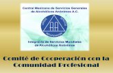 Comité de Cooperación con la Comunidad Profesionalaaveracruzdos.org/images/stories/presentacion comite ccp.pdf · Sólo es dar un vistazo en tu comunidad y observa la gran cantidad