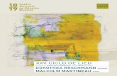 XXV CICLO DE LIED - Todalamusica.es · 2019-02-21 · de canción de arte alemana, desde 1815, en que se fecha el primero de los Mignon-Lieder de Schubert, a 1902, que es cuando mahler