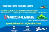 El compromiso de las ciudades con la bicicletarevista.dgt.es/images/3-El-compromiso-de-las-ciudades-con-la-bicicleta.-RCxB.pdf · parte de la Ciudad en mejores condiciones que en