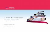 Crear modelos 3D - teklastructures.support.tekla.com · Tekla Structures Guía de Modelado Versión del producto 21.0 marzo 2015 ©2015 Tekla Corporation